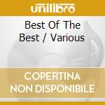Best Of The Best / Various cd