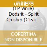 (LP Vinile) Dodsrit - Spirit Crusher (Clear W/Baby Blue Haze) lp vinile