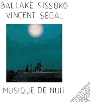 Ballake' Sissoko / Vincent Segal - Musique De Nuit cd musicale di Ballake / Segal,Vincent Sissoko