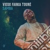 Vieux Farke Toure - Samba (Digipack) cd