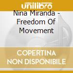 Nina Miranda - Freedom Of Movement cd
