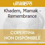 Khadem, Mamak - Remembrance cd
