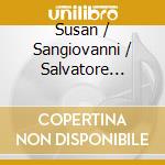 Susan / Sangiovanni / Salvatore Dibona - Bloody Fury cd