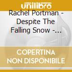 Rachel Portman - Despite The Falling Snow - O.S.T. cd