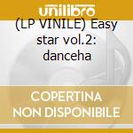(LP VINILE) Easy star vol.2: danceha cd