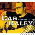 Cas Haley - Connection cd