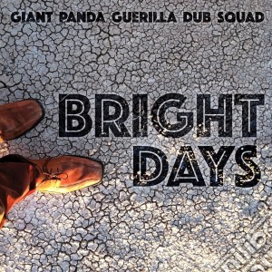 (LP Vinile) Giant Panda Guerilla Dub Squad - Bright Days lp vinile di Giant panda guerilla