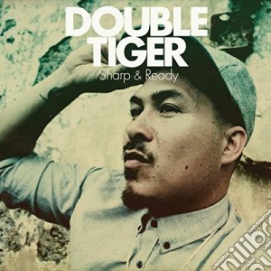 Double Tiger - Sharp & Ready cd musicale di Double Tiger