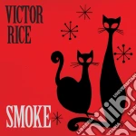 (LP Vinile) Victor Rice - Smoke vinile
