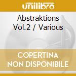 Abstraktions Vol.2 / Various cd