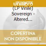 (LP Vinile) Sovereign - Altered Realities (Yellow) lp vinile