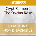 Crypt Sermon - The Stygian Rose cd