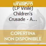 (LP Vinile) Children's Crusade - A Duty-Dance With Death vinile