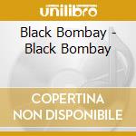 Black Bombay - Black Bombay cd
