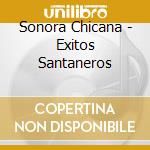Sonora Chicana - Exitos Santaneros cd