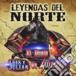 Luis & Julian / Los Relampagos Del Norte - Leyendas Del Norte cd
