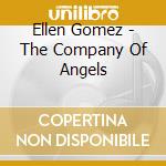 Ellen Gomez - The Company Of Angels cd