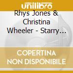 Rhys Jones & Christina Wheeler - Starry Crown