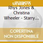 Rhys Jones & Christina Wheeler - Starry Crown cd