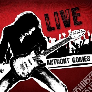 Anthony Gomes - Live cd musicale