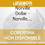 Norville Dollar - Norville Dollar Singing Country cd