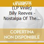 (LP Vinile) Billy Reeves - Nostalgia Of The Future lp vinile