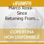Marco Rossi - Since Returning From The Moon cd