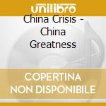 China Crisis - China Greatness cd