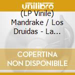 (LP Vinile) Mandrake / Los Druidas - La Suite De Raymundo vinile