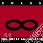 Swans - Great Annihilator cd
