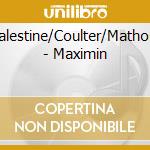 Palestine/Coulter/Mathoul - Maximin cd