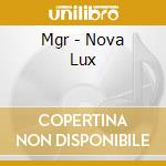 Mgr - Nova Lux cd musicale di MGR