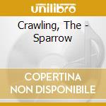 Crawling, The - Sparrow cd musicale