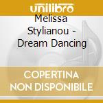 Melissa Stylianou - Dream Dancing cd