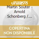 Martin Souter - Arnold Schonberg / variations cd