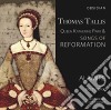 Thomas Tallis - Songs Of Reformation cd