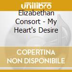 Elizabethan Consort - My Heart's Desire cd
