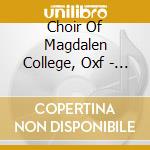 Choir Of Magdalen College, Oxf - Evensong cd musicale di Choir Of Magdalen College, Oxf