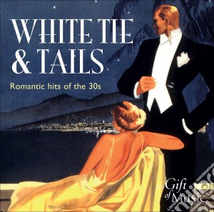 White Tie And Tails / Various cd musicale
