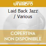 Laid Back Jazz / Various cd