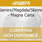 Alamire/Magdala/Skinner - Magna Carta cd