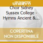 Choir Sidney Sussex College - Hymns Ancient & Modern