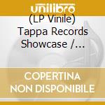 (LP Vinile) Tappa Records Showcase / Various vinile