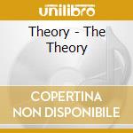 Theory - The Theory cd