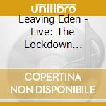 Leaving Eden - Live: The Lockdown Sessions cd