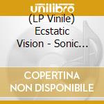 (LP Vinile) Ecstatic Vision - Sonic Praise (Ltd Purple Splatter White) vinile