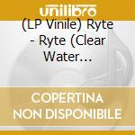 (LP Vinile) Ryte - Ryte (Clear Water Greenvinyl) vinile
