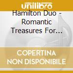 Hamilton Duo - Romantic Treasures For Flute And Piano cd