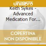 Keith Sykes - Advanced Medication For The Blues cd