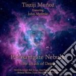 Tisziji Munoz - Parasamgate Nebula:..
